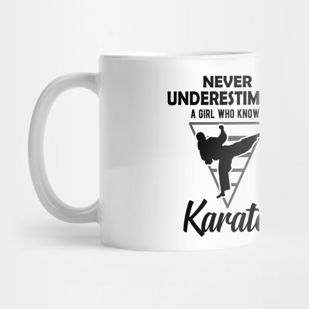 Karate Girl - Never underestimate a girl who knows karate by KC Happy Shop